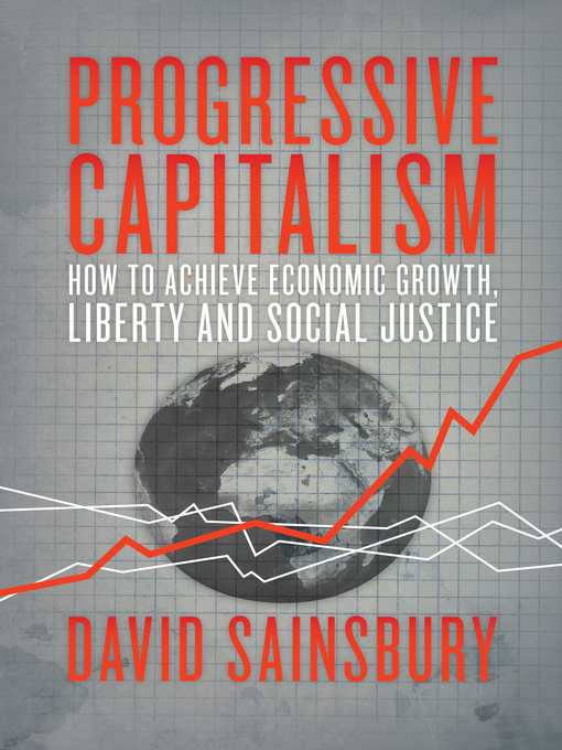 Title details for Progressive Capitalism by David Sainsbury - Available